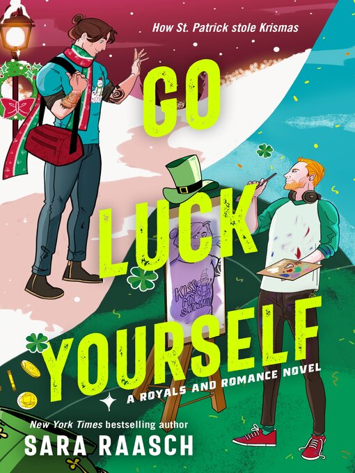 Title details for Go Luck Yourself by Sara Raasch - Wait list